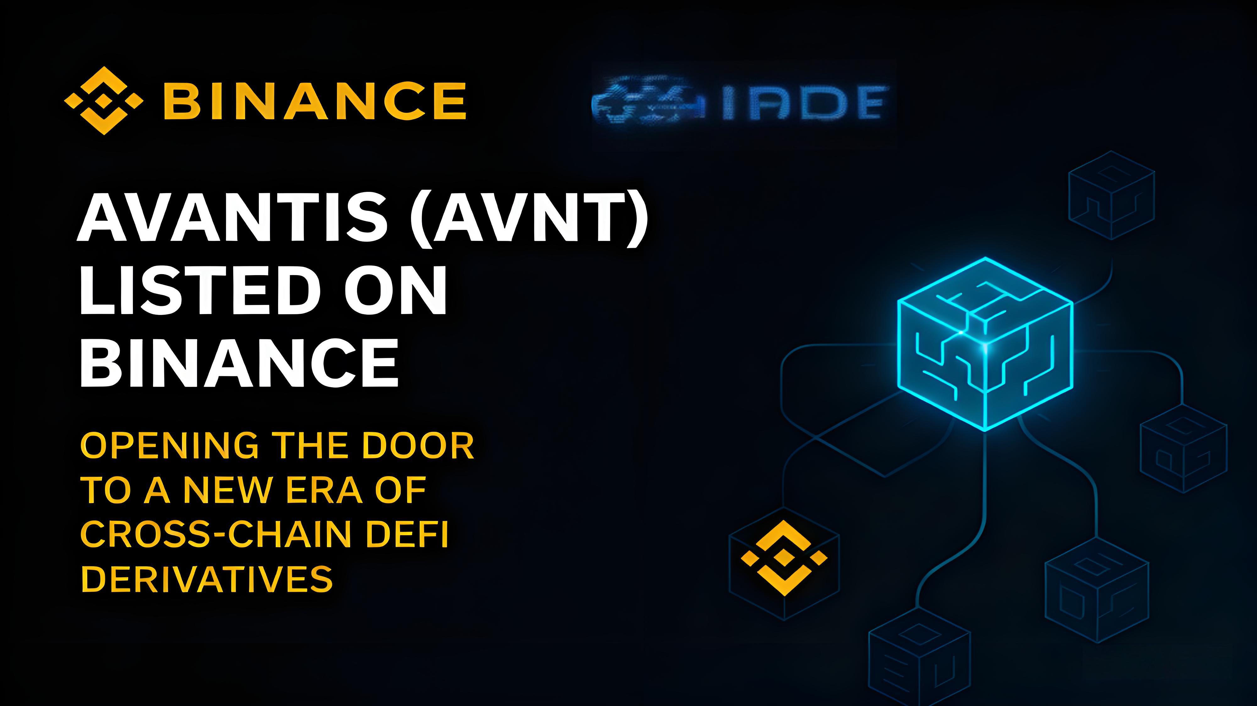 币安上线Avantis (AVNT)有何优势?